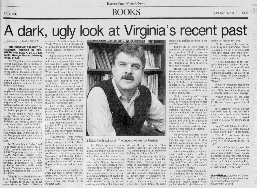 Newspaper article from the Roanoke Times & World News "A dark, ugly look at Virginia's recent past." Reviewed by Mary Bishop - staff writer.