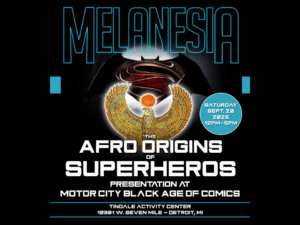 Melanesia: Afro Origins of SuperHeroes